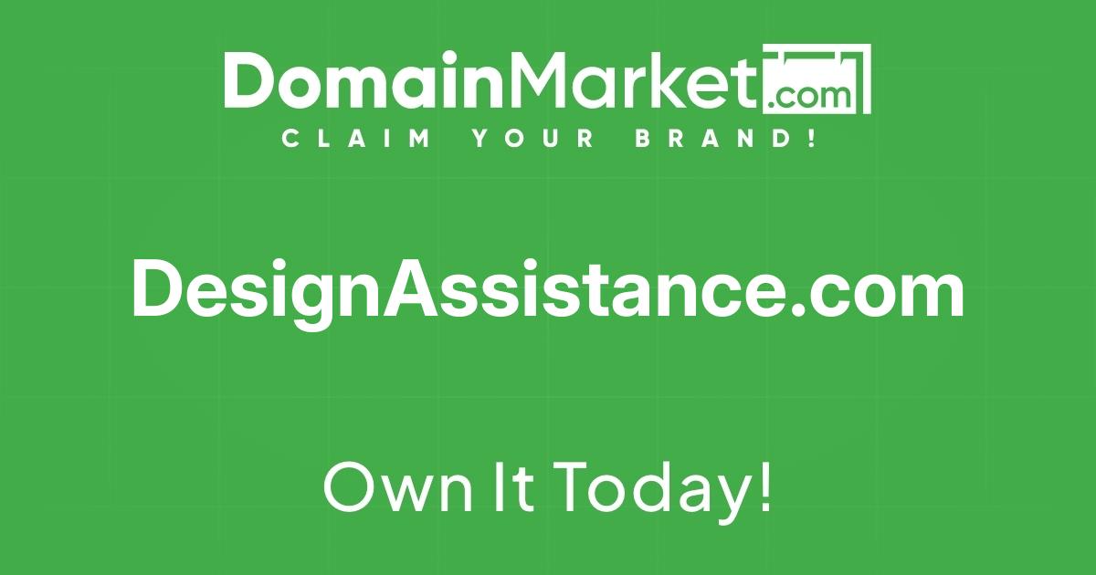 Design & Assistance