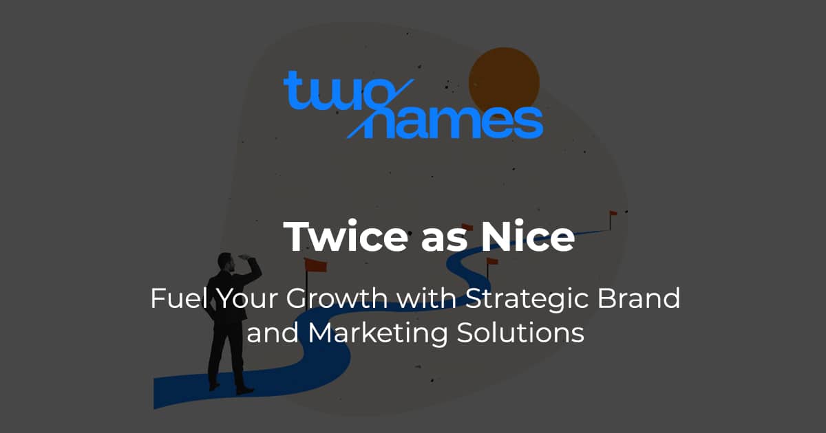 Two Names Brand and Communications
